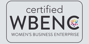 Certified "WBENC" Women's Business Enterprise