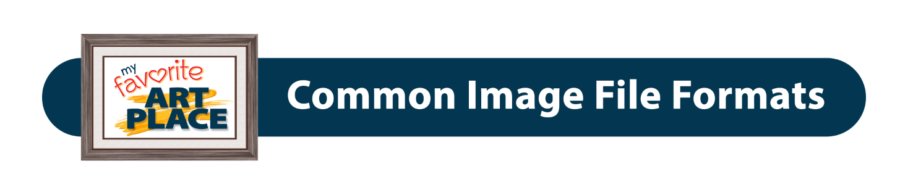 Common Image Files Formats